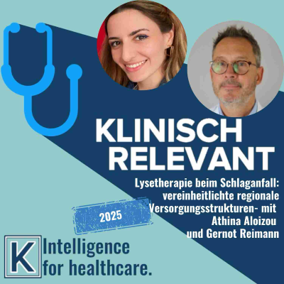 episode Lysetherapie bei der Schlaganfallbehandlung - mit Athina Aloizou und Gernot Reimann artwork