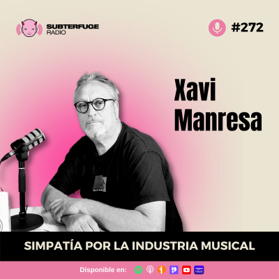 episode Simpatía por la industria musical #272: Xavi Manresa artwork