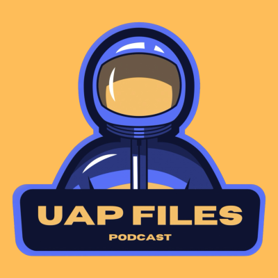 UAP Files Podcast