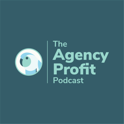 The Agency Profit Podcast