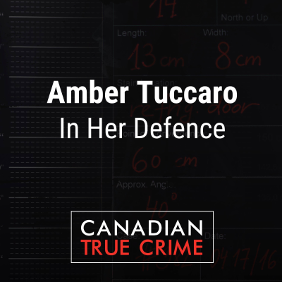 episode Amber Tuccaro: In Her Defence artwork