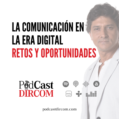 episode La comunicación en la era digital: retos y oportunidades artwork