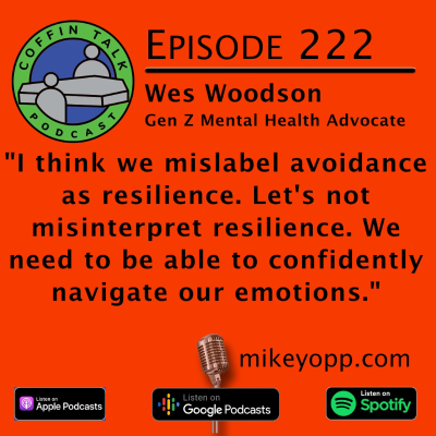 episode #222 - Gen Z Mental Health Advocate - Wes Woodson artwork