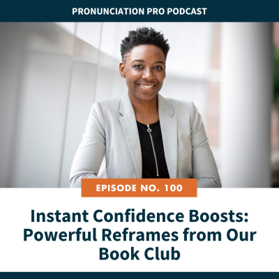 episode 100: Instant Confidence Boosts: Powerful Reframes from Our Book Club artwork