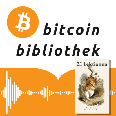 episode Hörbuch - 21 Lektionen - Meine Reise in den Bitcoin Kaninchenbau (Gigi) artwork