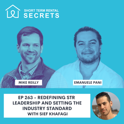 episode Ep 263 - Redefining STR Leadership and Setting the Industry Standard with Sief Khafagi artwork