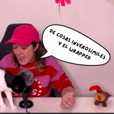 episode Entremés 6: De cosas inverosímiles y el Wrapped artwork