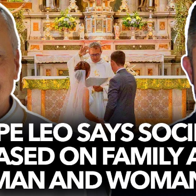 episode 1215: Pope Leo XIV Win! Society Based on Family as Man and Woman – Dr. Taylor Marshall artwork