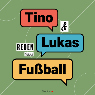 Tino & Lukas reden über Fußball