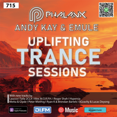 episode Uplifting Trance Sessions EP. 715 with DJ Phalanx + Andy Kay & EMULE⚡(Trance Podcast) artwork