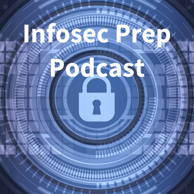 Cover image of show Infosec Prep Podcast