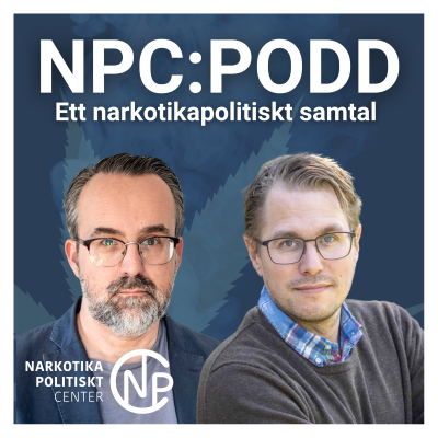 episode Narkotikapolitiska nyheter: Ny GD för FHM och historiskt låga siffror för unga och narkotika artwork