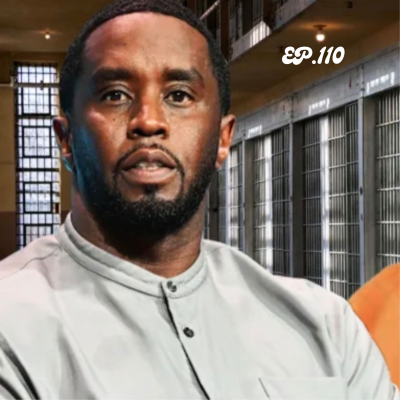 episode Diddy Going to jail | Ep.110 artwork