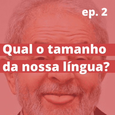 episode Qual tamanho da nossa Língua? | Que história é essa? EP 002 artwork