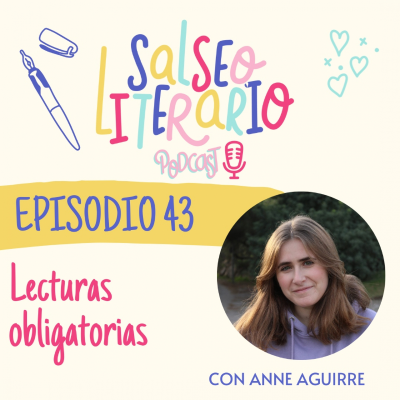 episode 42. Lecturas obligatorias con Anne Aguirre artwork