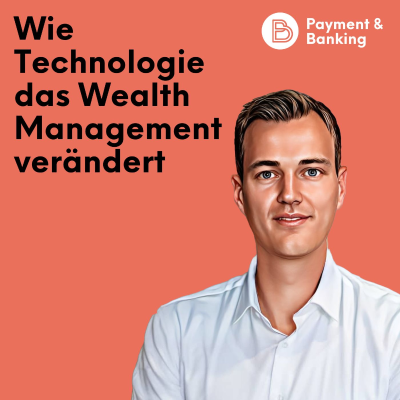 episode #529: Wie Technologie das Wealth Management verändert artwork