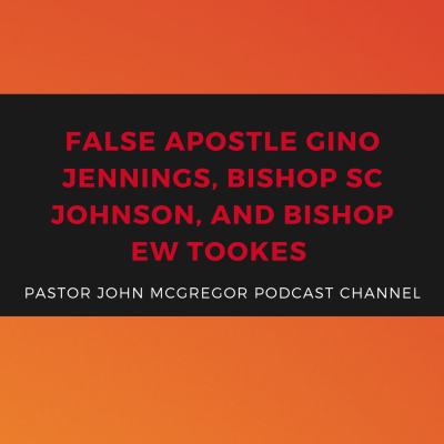 episode False Apostle Gino Jennings, Bishop Sc Johnson, And Bishop Ew Tookes artwork
