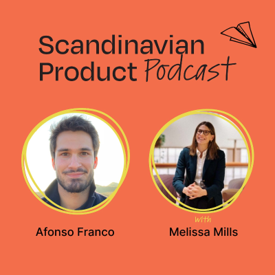 episode #25 Building products in different contexts: big tech, scaleups, and startups | Melissa Mills (Ardoq, Kahoot!, Google) artwork