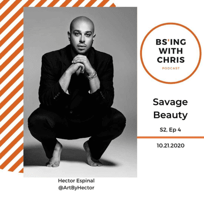 episode S2E4 | Savage Beauty with Hector Espinal artwork