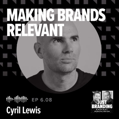 episode S06.EP08 - Making Brands Relevant: How to Connect Culture, Creativity & Commerce with Cyril Louis artwork