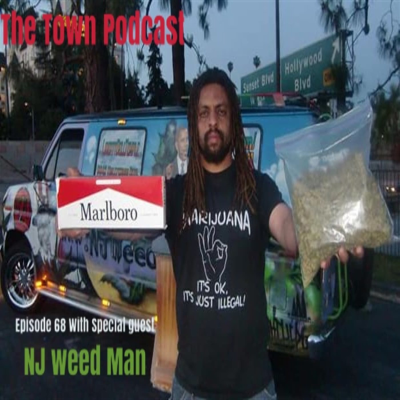 episode Episode 68 | Sell WEED like the white man W/ NJ WEED MAN artwork