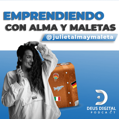episode Emprendiendo con alma y maletas - Juliana Sarmiento artwork