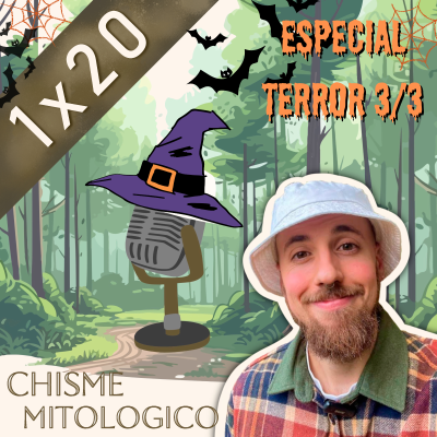 episode 1x20 Tántalo, el rey chismoso | Especial Terror 3/3 artwork