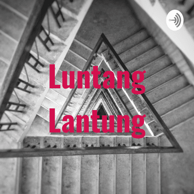 episode Luntang Lantung (Trailer) artwork