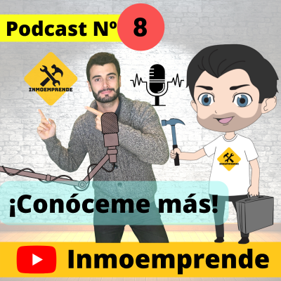 episode ¡Un poco más sobre mí y algún Inmoconsejo! artwork