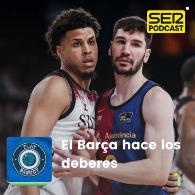 episode Play Basket | El Barça hace los deberes artwork