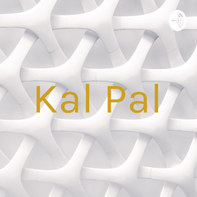 Kal Pal