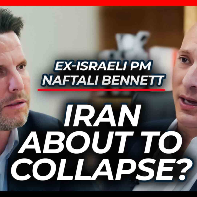 episode Is the Total Collapse of Iran Near? | Naftali Bennett artwork