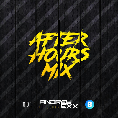 episode Andrey Exx - After Hours Mix 002 artwork