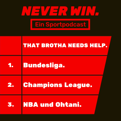 episode That Brotha Needs Help - Never Win artwork