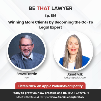 episode Janet Falk: Winning More Clients by Becoming the Go-To Legal Expert artwork