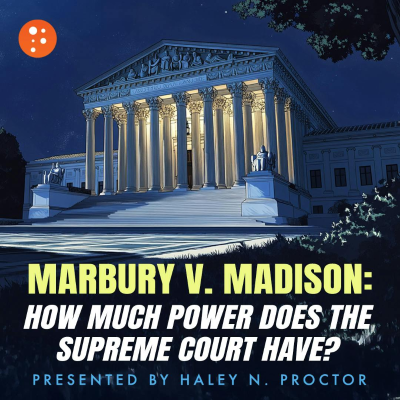 episode Marbury v. Madison: How Much Power Does the Supreme Court Have? artwork