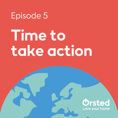 episode Episode 5: Time to take action artwork