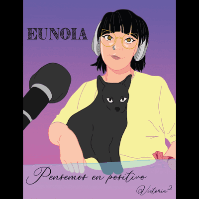 Eunoia, pensemos en positivo