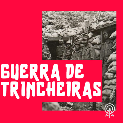 episode Guerra de Trincheiras artwork