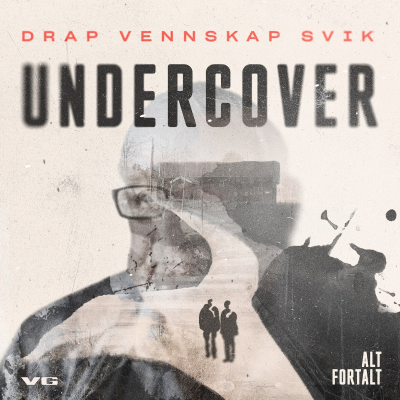 episode Undercover (1:2) Min falske venn artwork