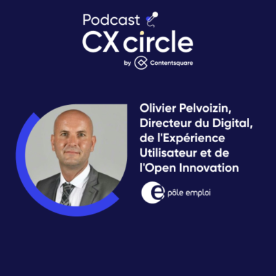 episode CX circle by Contentsquare #29 - Pole Emploi : comment améliorer l'expérience utilisateur de sites Web dans le secteur Public ? artwork