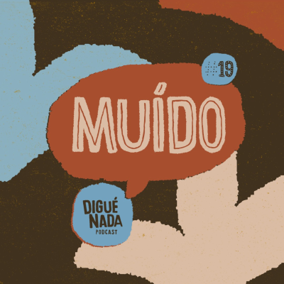 episode DiguéNada Muído #19 – Na terra das crises Olímpicas artwork