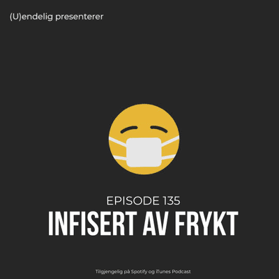 episode (U)135 – Infisert av frykt artwork