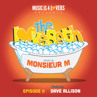 episode Dave Allison- The Lovebath Guest Mix * artwork