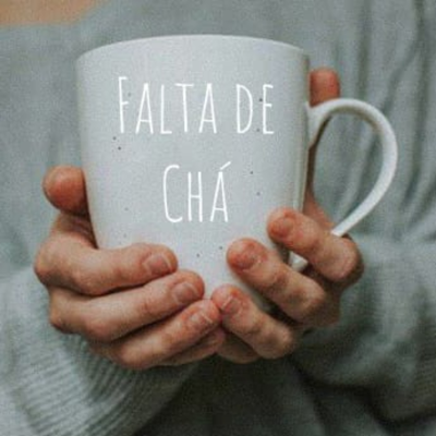 Falta de Chá