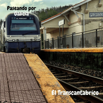 episode El Transcantabrico artwork