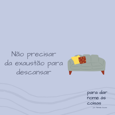 episode S07EP275 - Não precisar da exaustão para descansar artwork