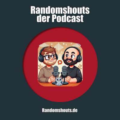 episode Randomshouts der Podcast - Episode 74: Gänsehaut und Wurstpelle /w asinabingh artwork