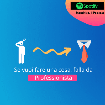 episode Essere un PROFESSIONISTA, le qualità da possedere artwork