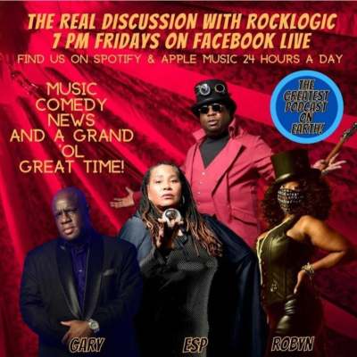 The Real Discussion with RockLogic co-hosted by Gary D & ESP & Robin
